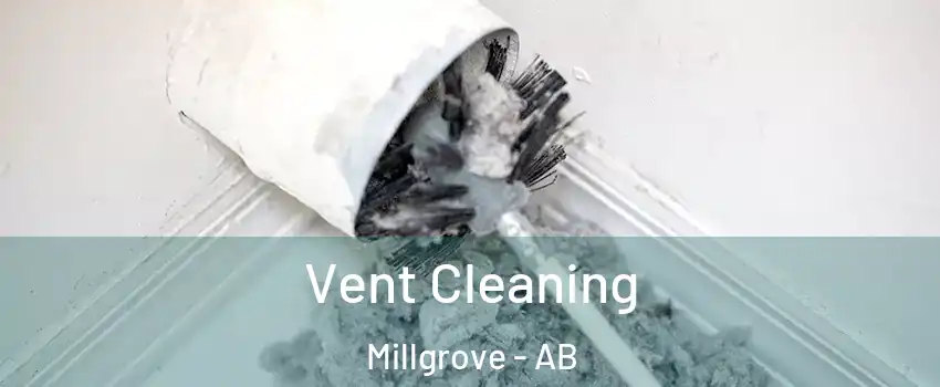  Vent Cleaning Millgrove - AB