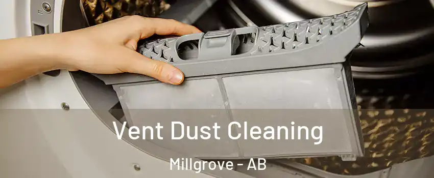  Vent Dust Cleaning Millgrove - AB