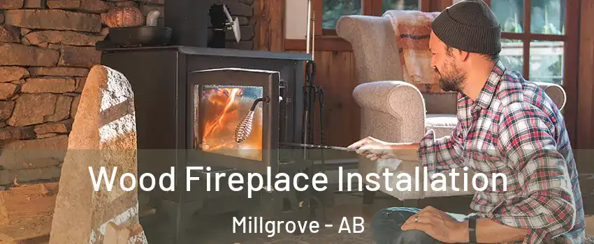  Wood Fireplace Installation Millgrove - AB